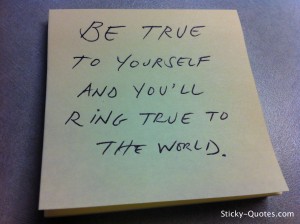 be true to yourself