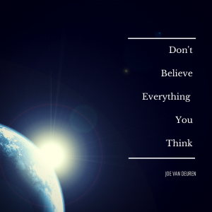 Don't BelieveEverythingYOUTHINK(2)